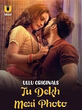Tu Dekh Meri Photo Season 1 Part 1